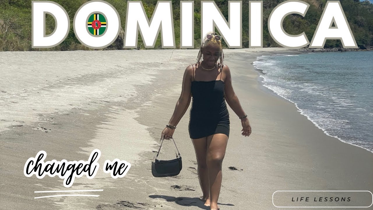 22 Timeless Life Lessons| living in Dominica for 4+ years 🇩🇲| i wish i knew THIS