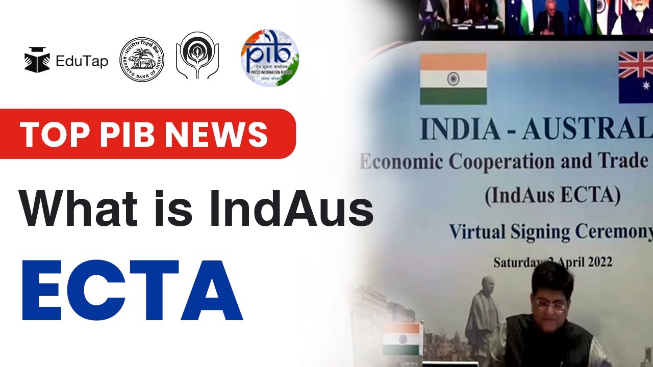 India - Australia ECTA | Daily PIB Current Affairs | Important MCQs | Revision and Peparation Notes