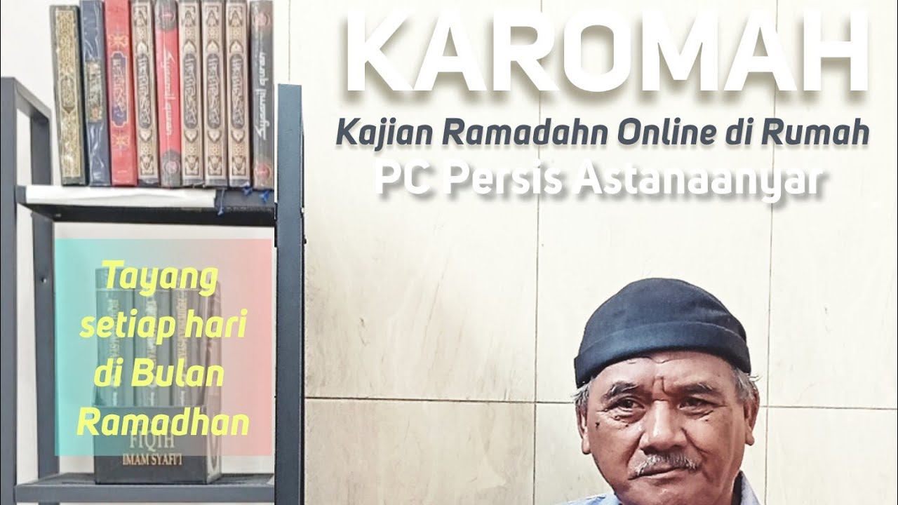Kajian Ramadhan Online di Rumah|| Ust. Drs. H. Pepen Effendi 