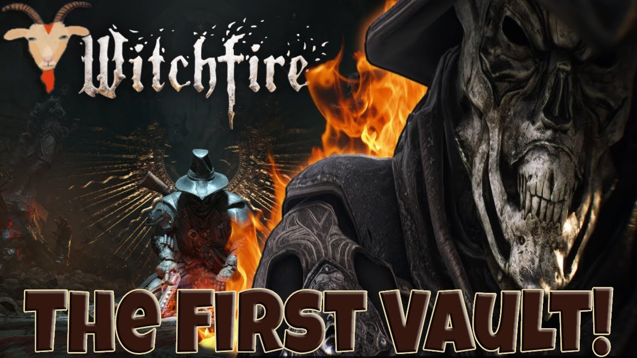 The Witch's Vault Is Awesome! | Witchfire