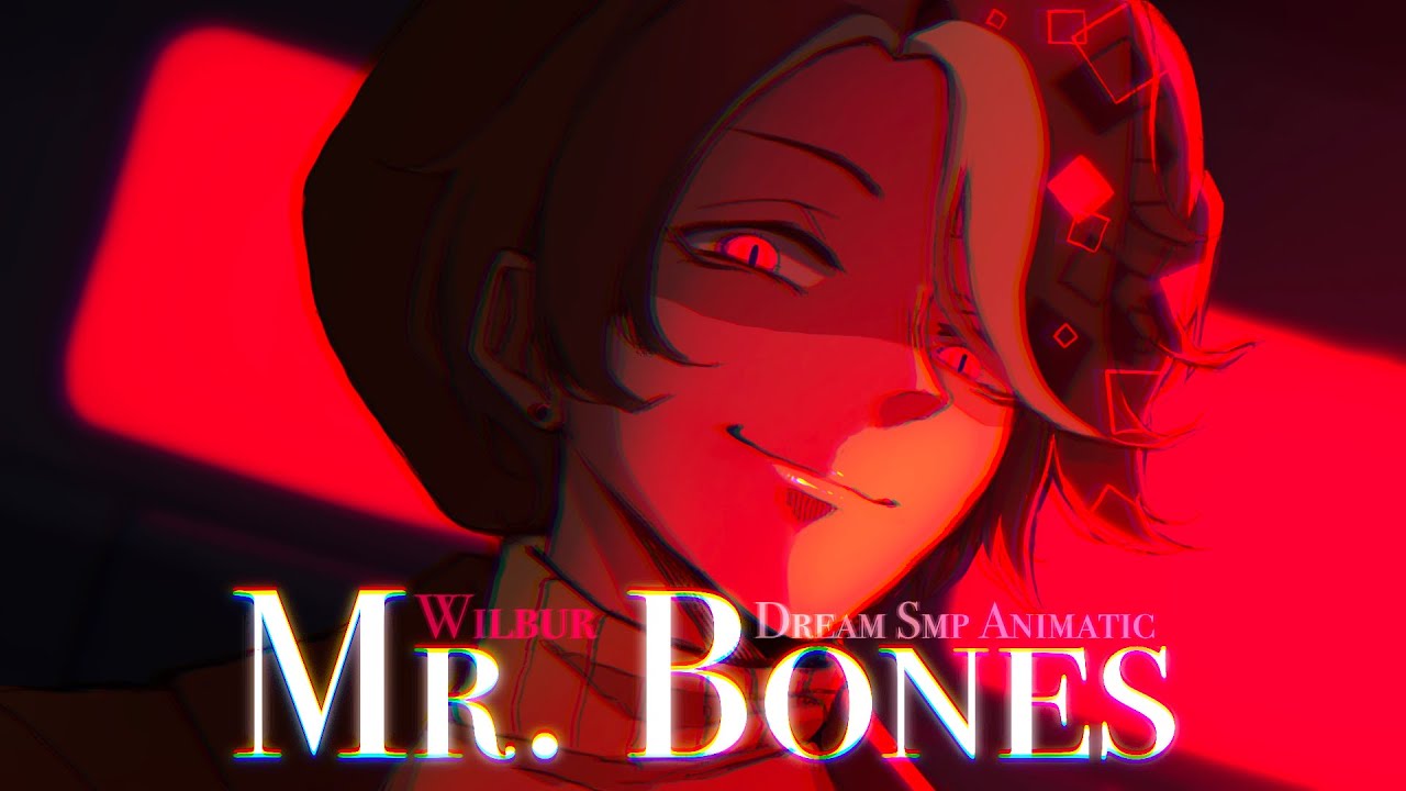 Mr. Bones || Wilbur Animatic [Dream Smp] w/ Kroh & Kanaya