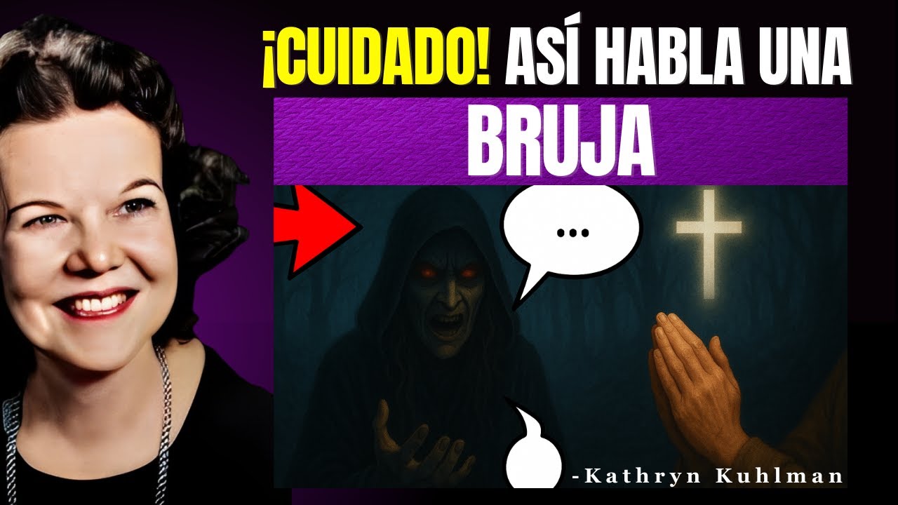 Así habla una bruja! Dos señales claras para descubrirla y proteger tu vida espiritual | Kathryn