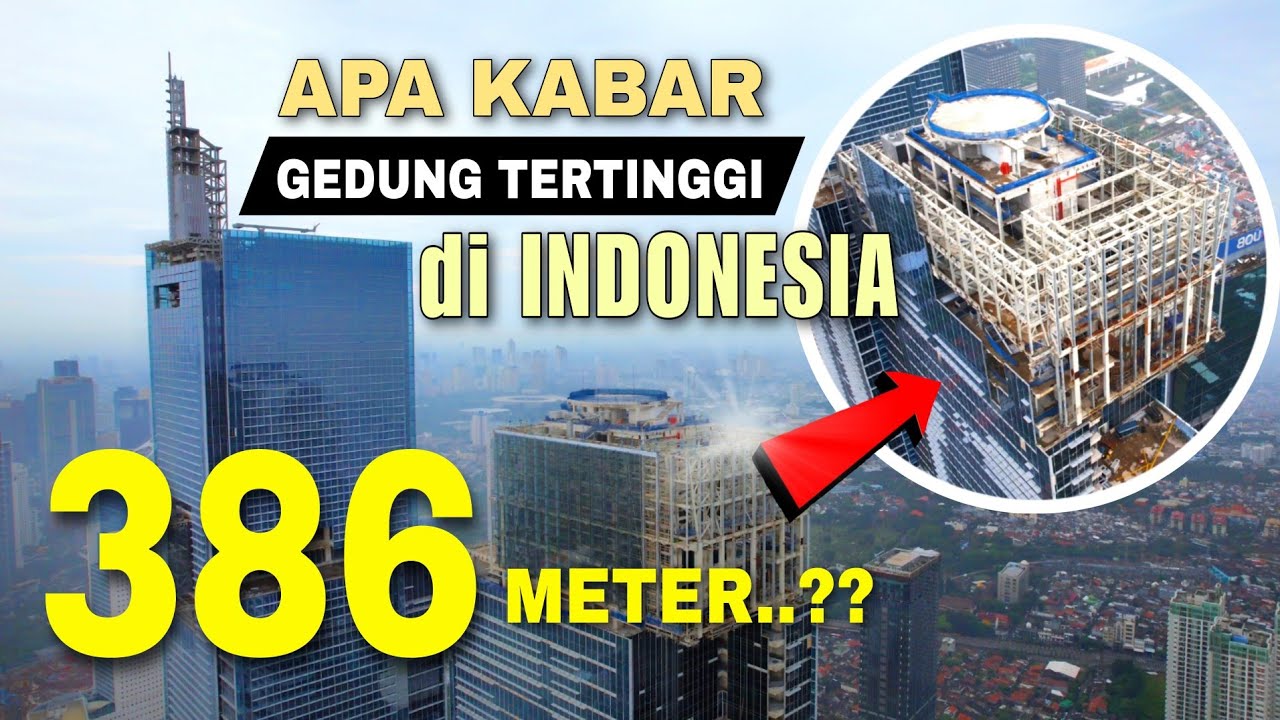 Apa Kabar Gedung Setinggi 386 M Thamrin Nine⁉️Progres Pembangunan Gd Thamrin Nine dan Indonesia One