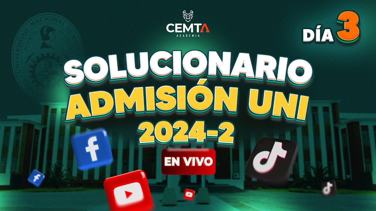 SOLUCIONARIO DE EXAMEN DE ADMISIÓN UNI 2024-II DIA 3 FECHA 16/08/24