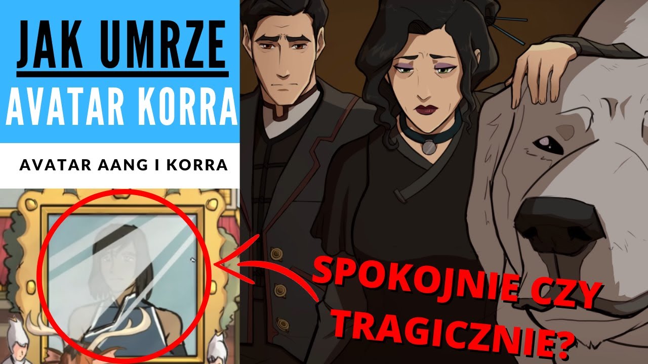 JAK UMRZE AVATAR KORRA? [KRONIKI AVATARA]