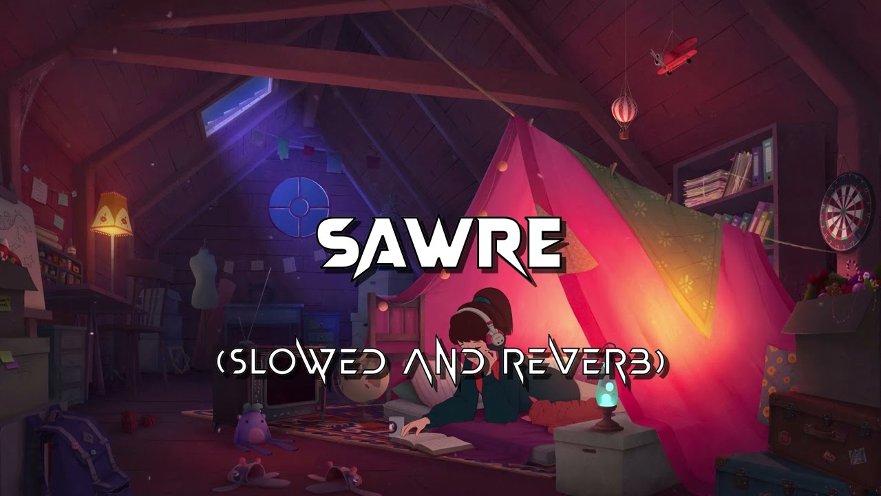 Saware | Slowed And Reverb | Mood Like Lofi