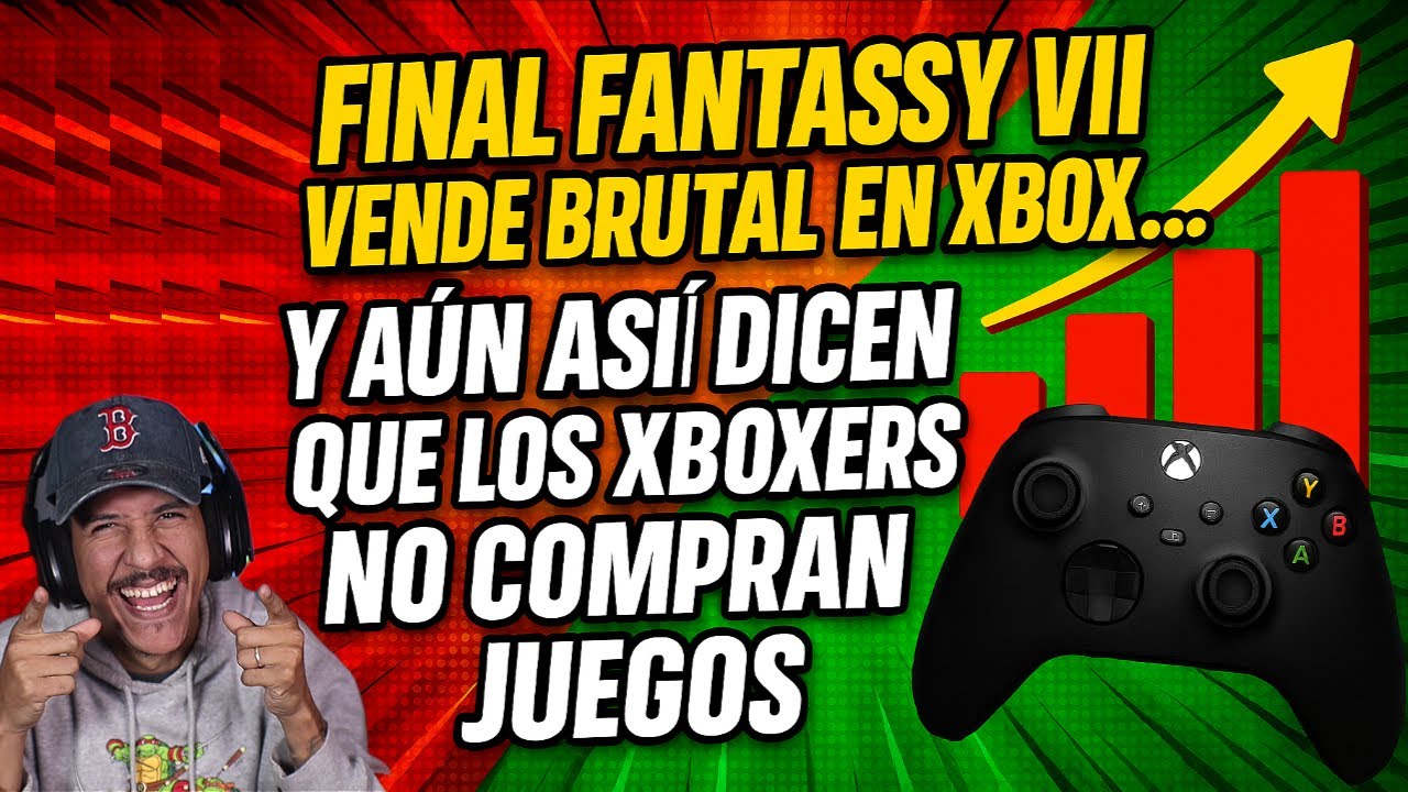🚨BREAKING🚨 Final Fantasy VII vende brutal en Xbox… y aún así dicen que los xboxers no compran juegos