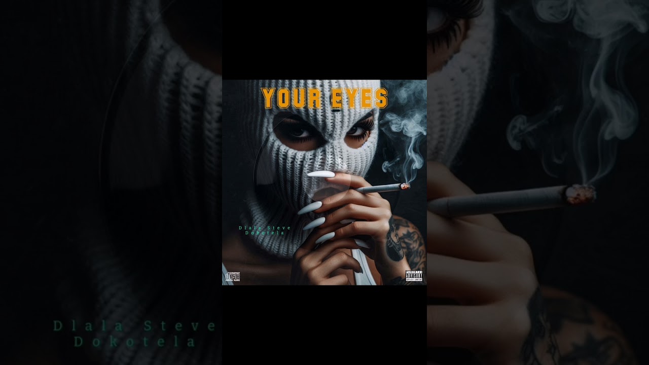 Your Eyes ft Dokotela