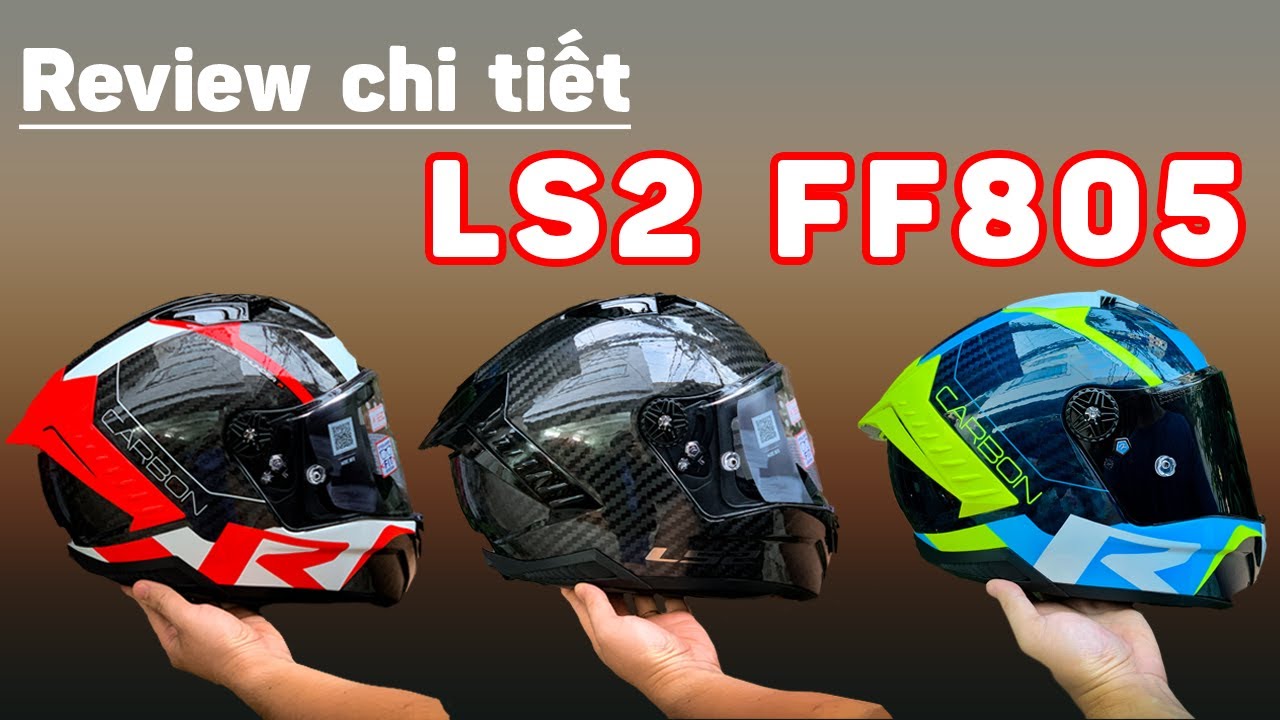 Review chi tiết mũ fullface CAO CẤP LS2 FF805 Thunder Carbon