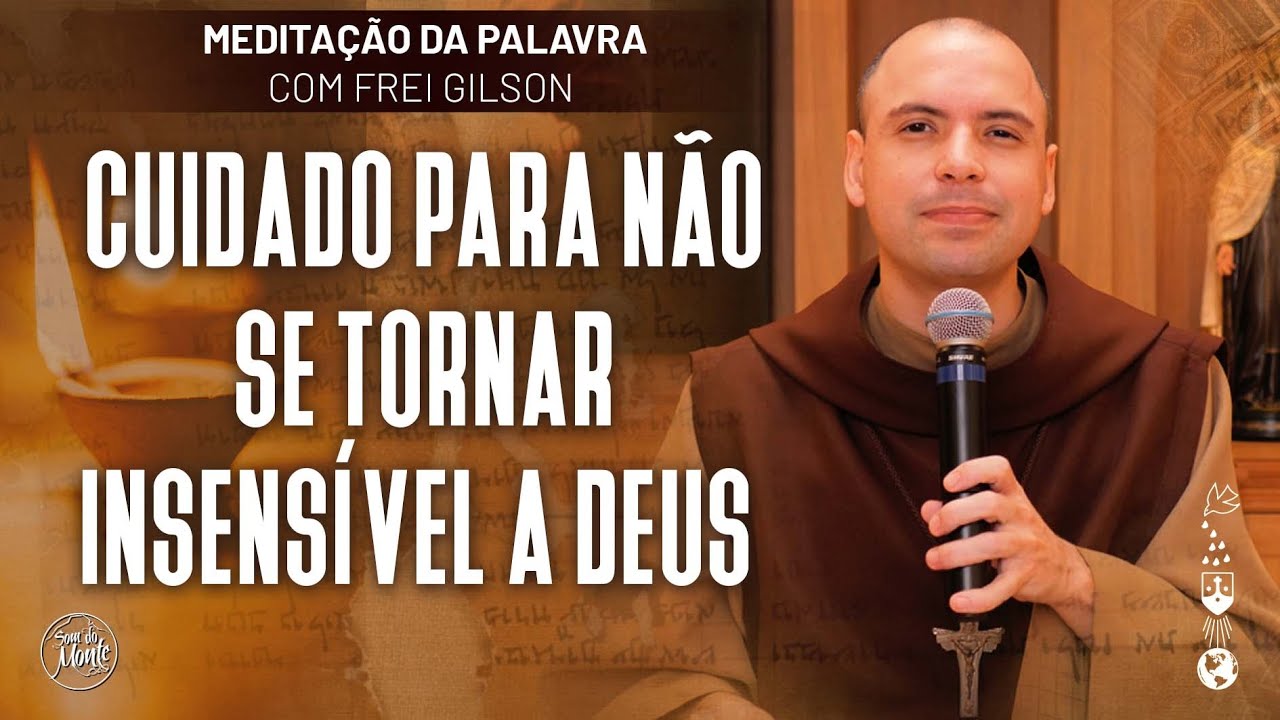 Cuidado para não se tornar insensível a Deus | (Lc 21, 34-36) #587 - Meditação da Palavra