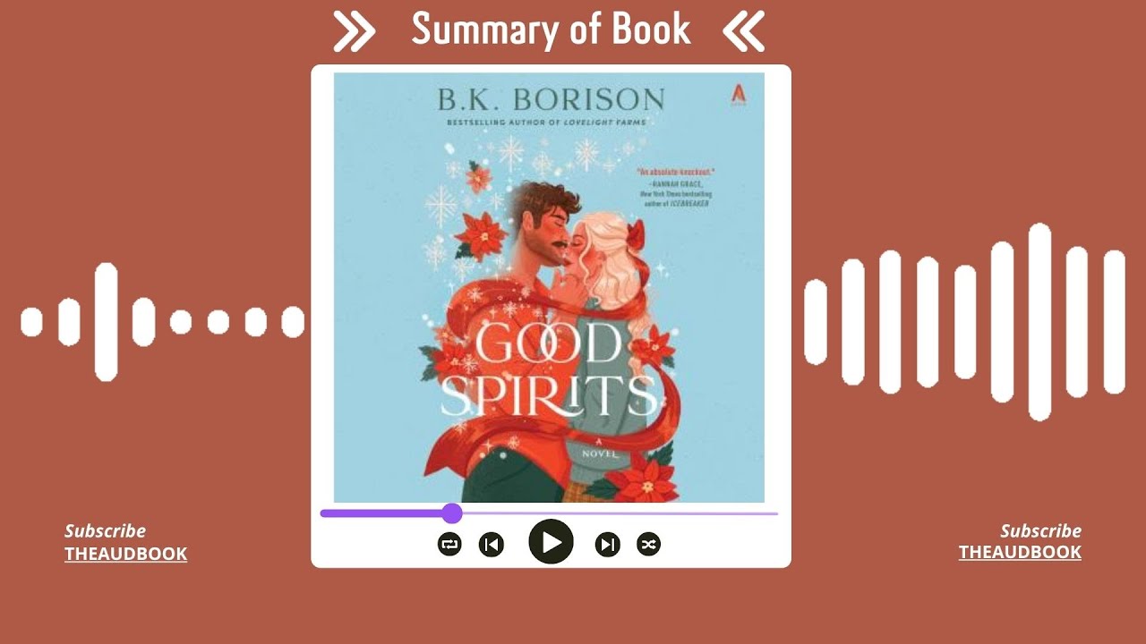 Summary of Good Spirits: Ghosted by B.K. Borison | Free Audiobook