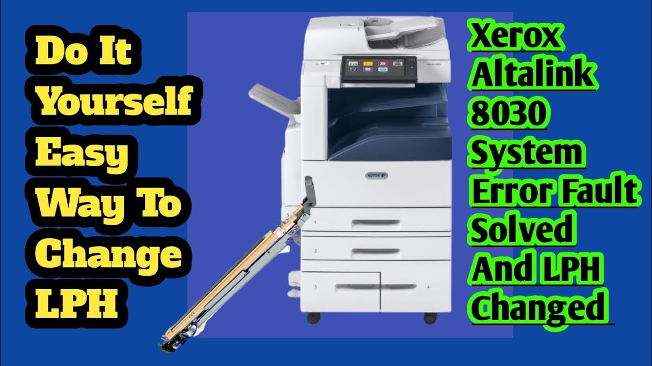 Xerox Altalink 8030 System Error Solved With Details @XeroxColorcopier 