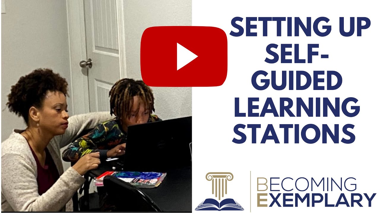 Parent's Guide to At Home Learning: How to Set Up Self-Guided Learning Stations for Homeschooling?