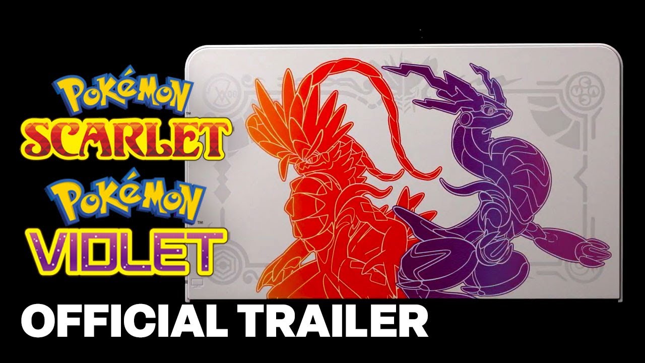 Pok&eacute;mon Scarlet and Violet Edition Nintendo Switch OLED Official Trailer