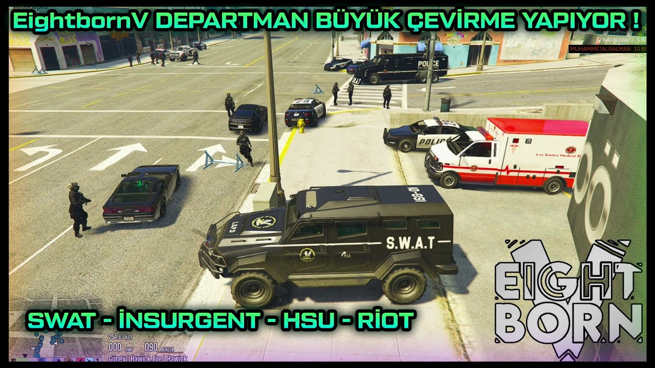 EightbornV DEPARTMAN BÜYÜK ÇEVİRME YAPIYOR ! - SWAT - İNSURGENT - HSU - RİOT ! - EightbornV Dorukdoo