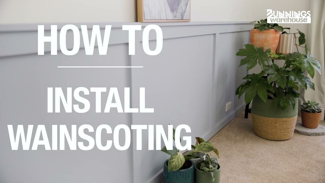 How to Install Wainscoting Yourself - DIY Wainscoting - Bunnings Warehouse