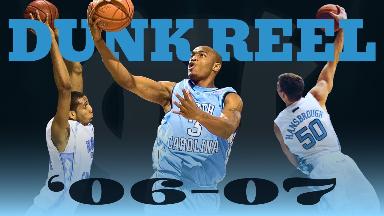 UNC Basketball: 2006-07 Dunk Reel | North Carolina Tar Heels