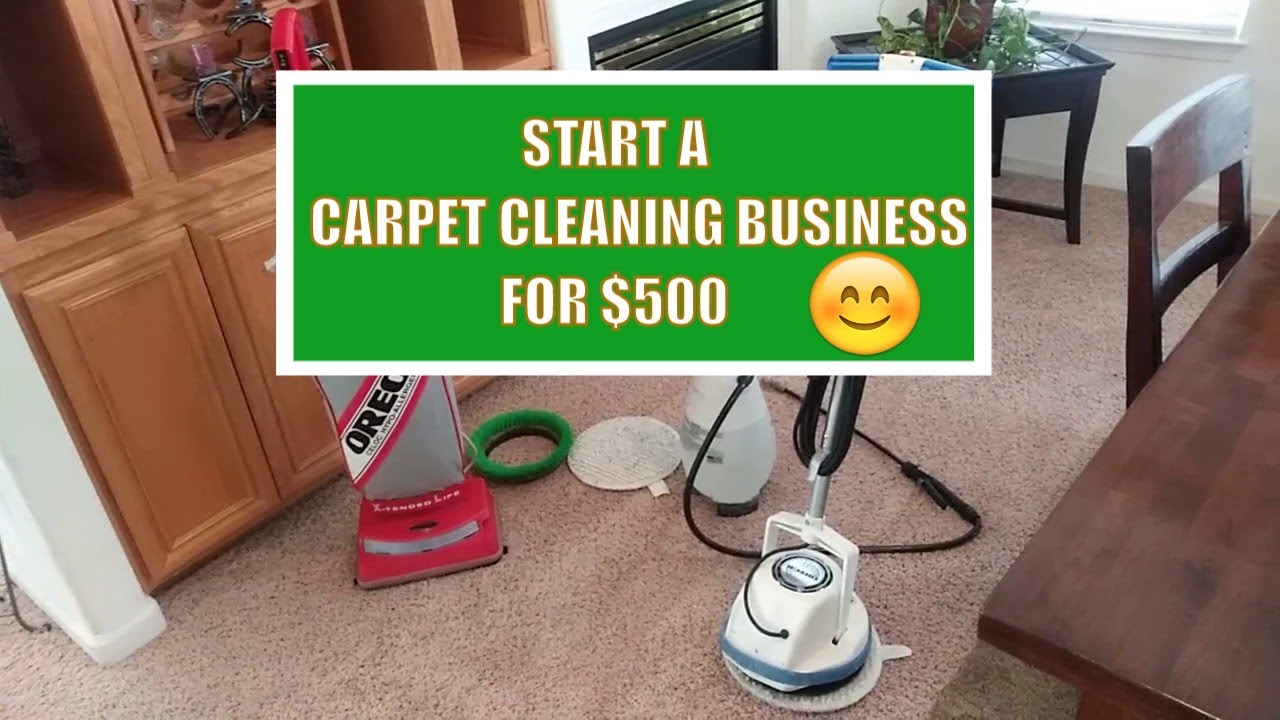 Start a carpet cleaning business for $500