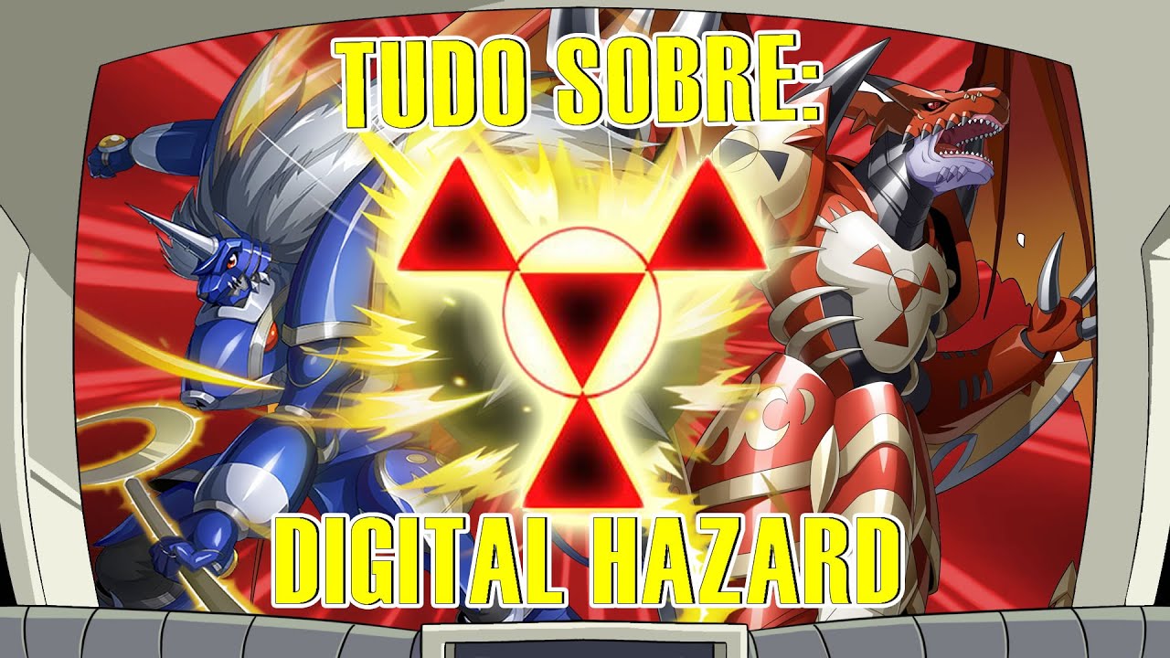 TUDO SOBRE: DIGITAL HAZARD