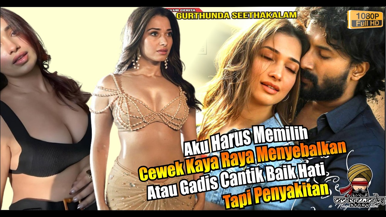 KETIKA HARUS MEMILIH CEWEK KAYA RAYA TAPI SOMBONG ATAU CEWEK BAIK HATI TAPI PENYAKITAN | Alur Cerita
