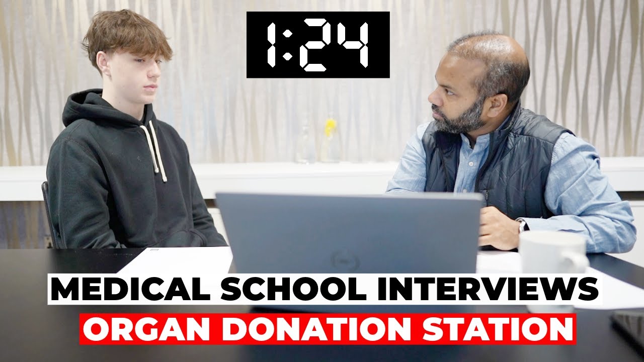 Medical School Interview Question || How to Tackle Organ Donation  Ethics Questions#ukeducation