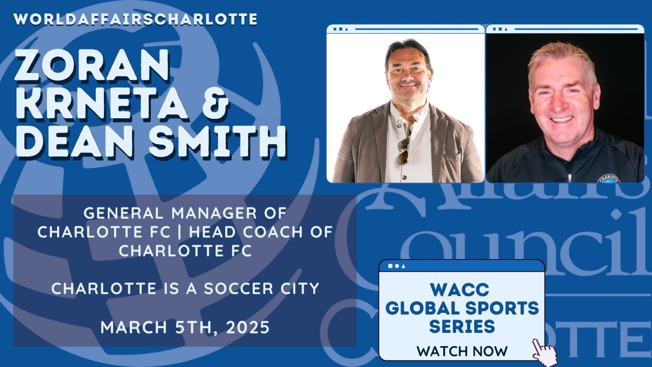Charlotte Is A Soccer City with Zoran Krneta and Dean Smith
