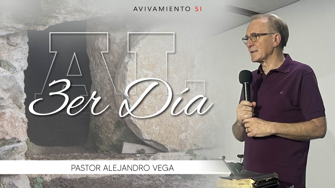 El PODER del TERCER DÍA | Prédica | Avivamiento SI