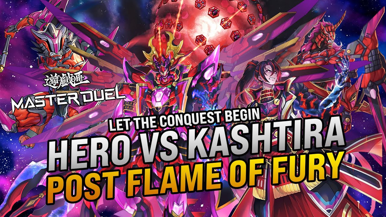 HERO vs Kashtira Post Flame of Fury - Yu-Gi-Oh! Master Duel