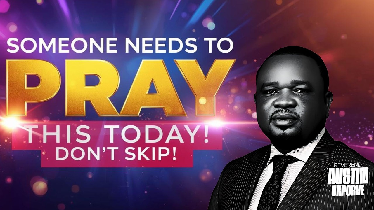 Someone Needs to Pray This Prayer Today (Don’t Skip!)