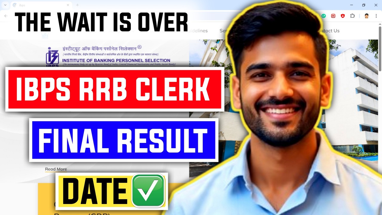 📢 IBPS RRB CLERK FINAL RESULT DATE 😱