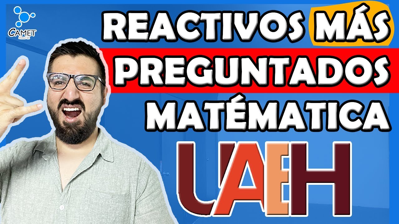 Supera el Reto: Reactivos reales del examen UAEH Resueltos💪