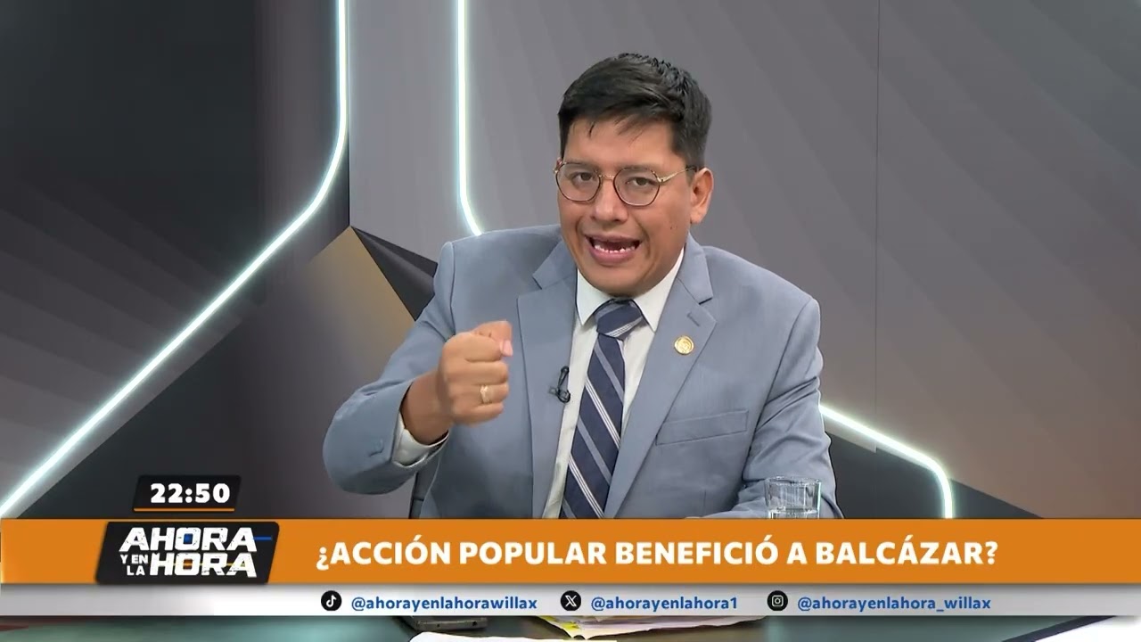 Ahora y en la Hora - FEB 26 - 2/2 - ¿ACCIÓN POPULAR BENEFICIÓ A BALCÁZAR? | Willax
