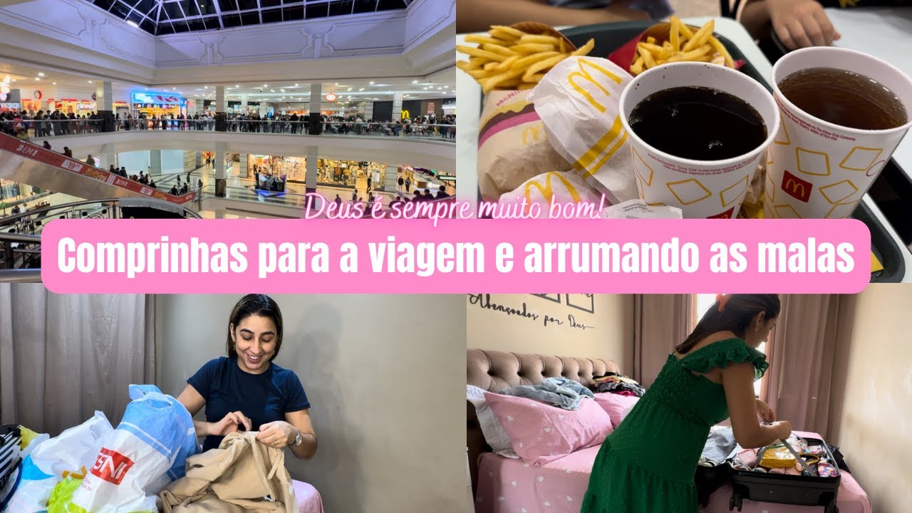Preparativos p/ a viagem| Fomos ao shopping| Compramos o que faltava| Mostrei tudo| Arrumando a mala