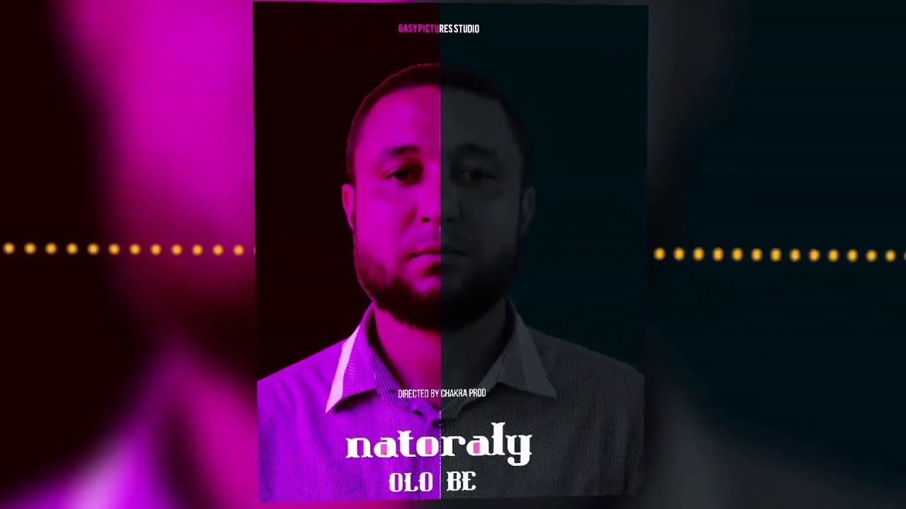 (NOUVEAUTE GASY 2022) NATORALY - Olo Be