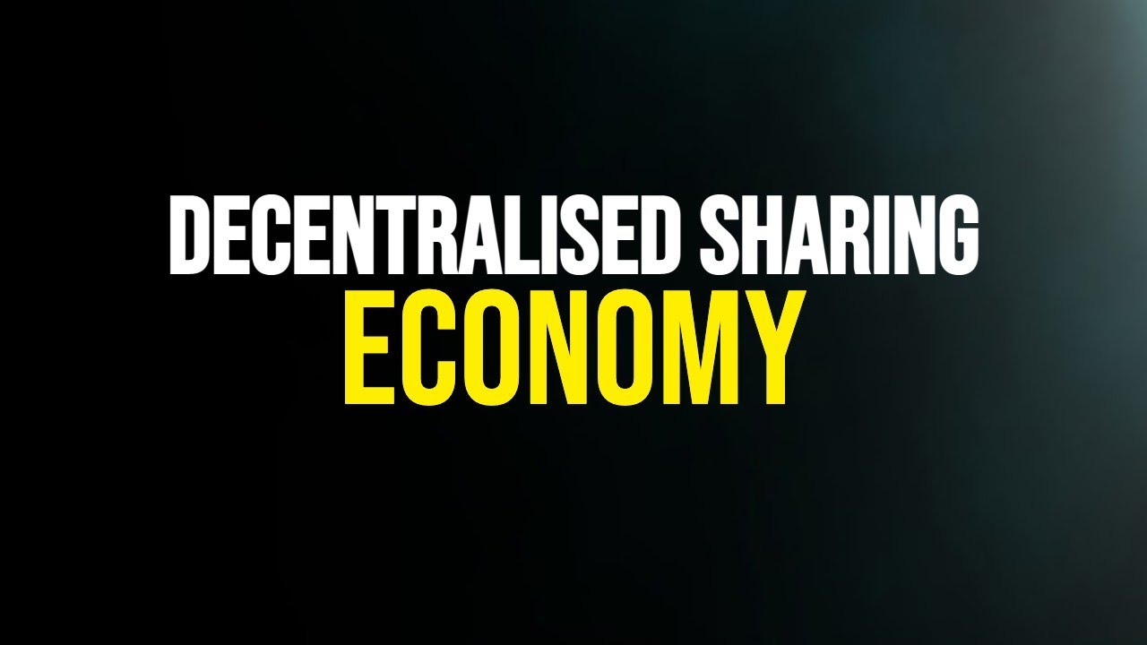 Decentralising the Sharing Economy