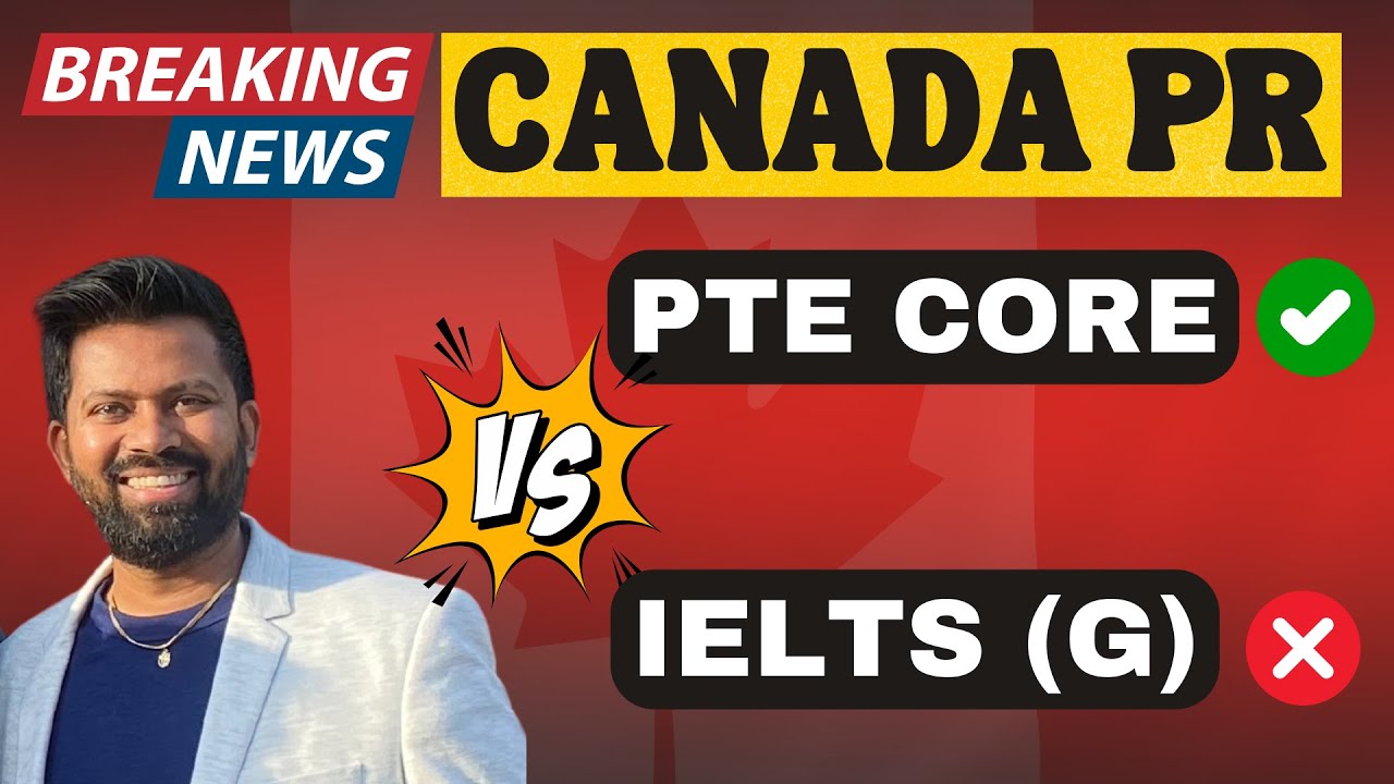 Breaking News | PTE Core for Canada PR | PTE Core vs IELTS General | First Time on YouTube| Must See