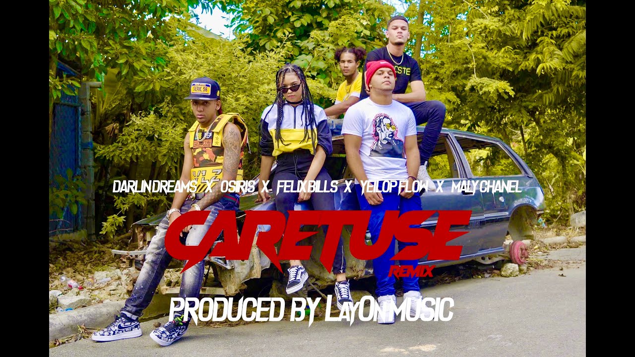 Caretuse Remix -Darlin Dreams - Osiris - Felix Bills - Yeilop Flow - Maly Chanel -  LayOnMusic