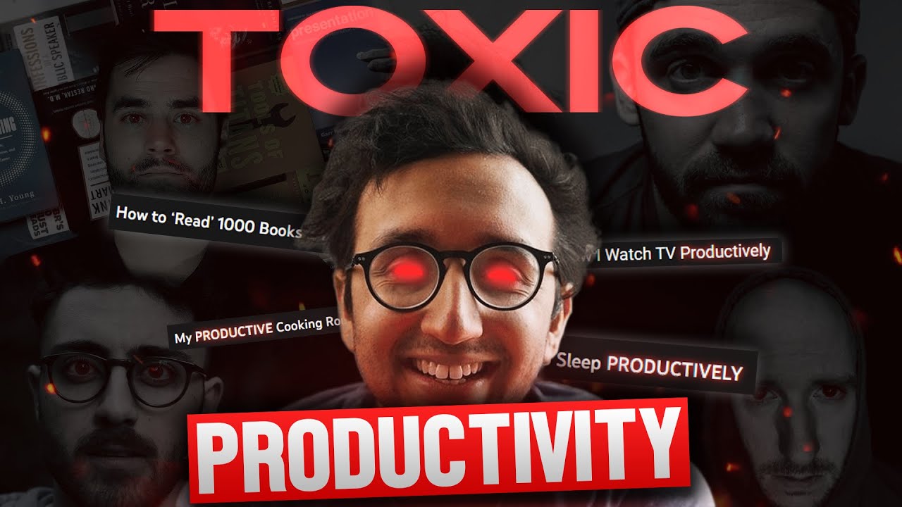 Productivity is Toxic ?