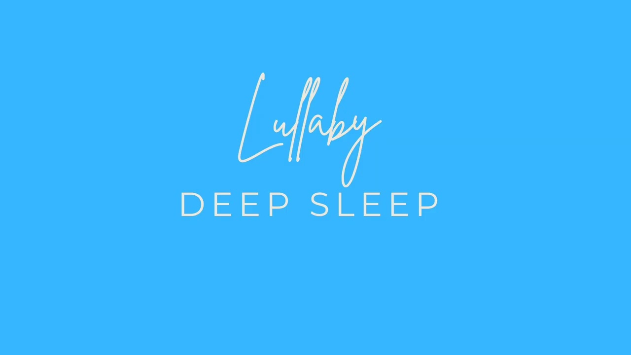 Lullaby for deep sleeping 