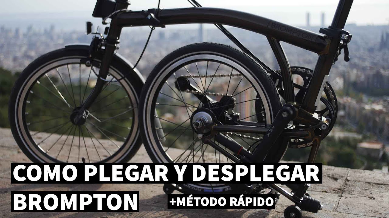Como plegar o desplegar una Brompton 🚲 ++Método Rápido 🚲