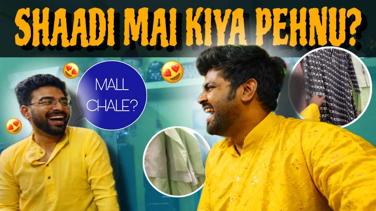 Shaadi Mai Kya Pehnu? | Barati Outfit Search Vlog 😕😍