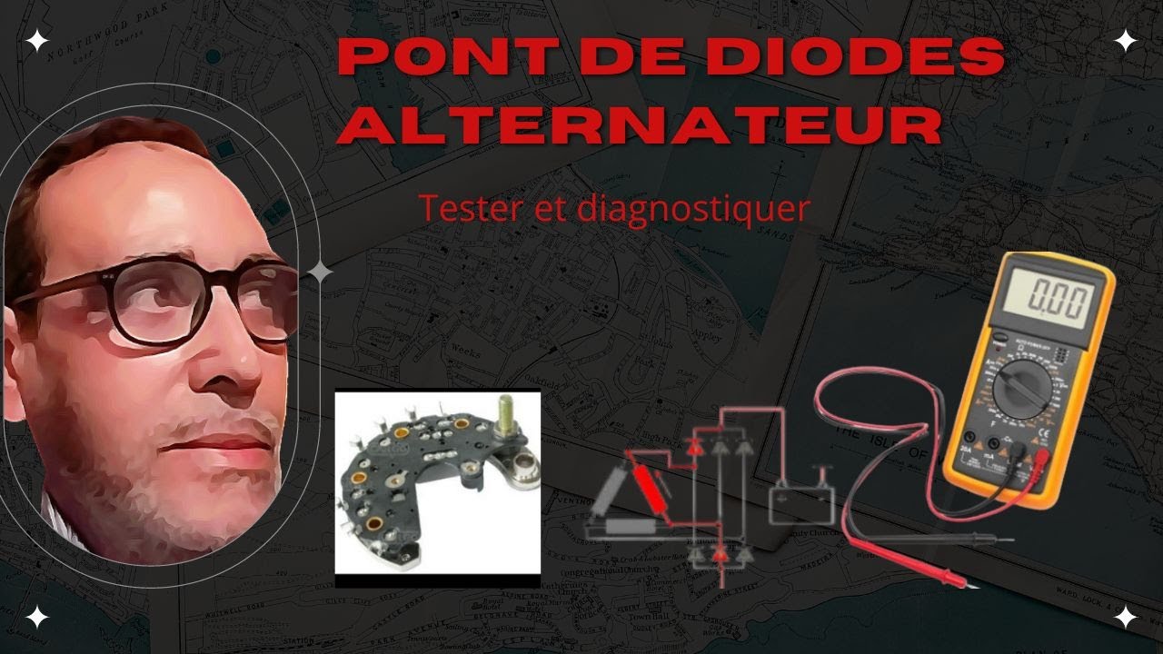alternateur automobile  comment tester les redresseurs ou pont de diodes