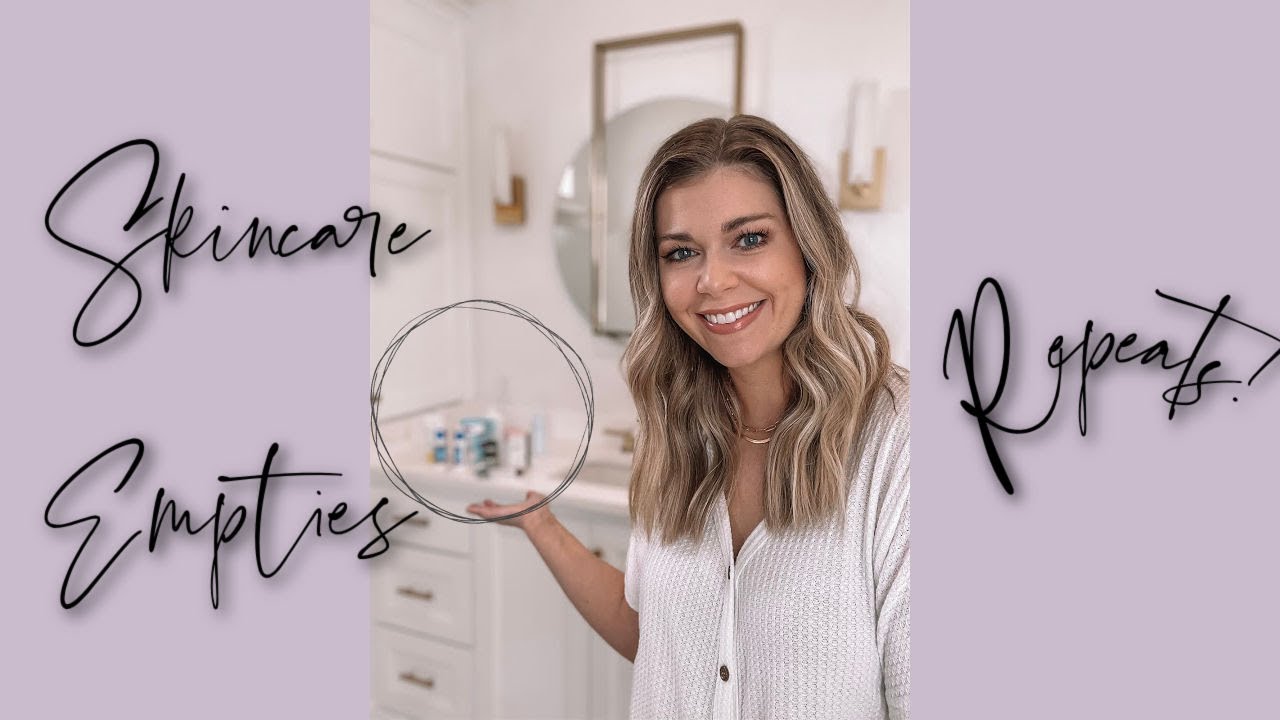 Skincare Empties REPEATS - I keep coming back for more!