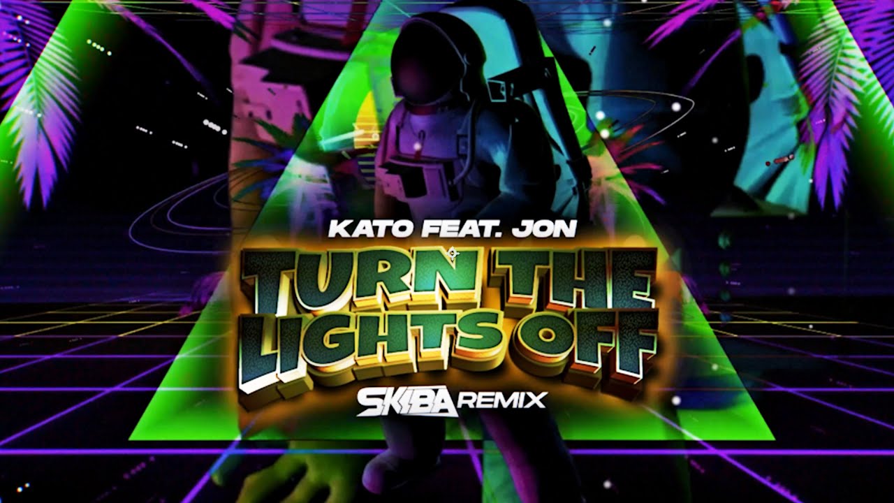 Kato Feat. Jon - Turn The Lights Off (DJ SKIBA REMIX)