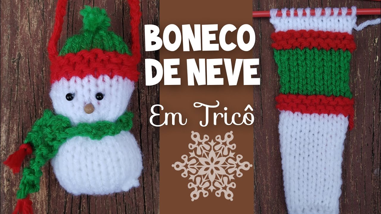 Boneco de Neve - Enfeite de Natal em Tricô