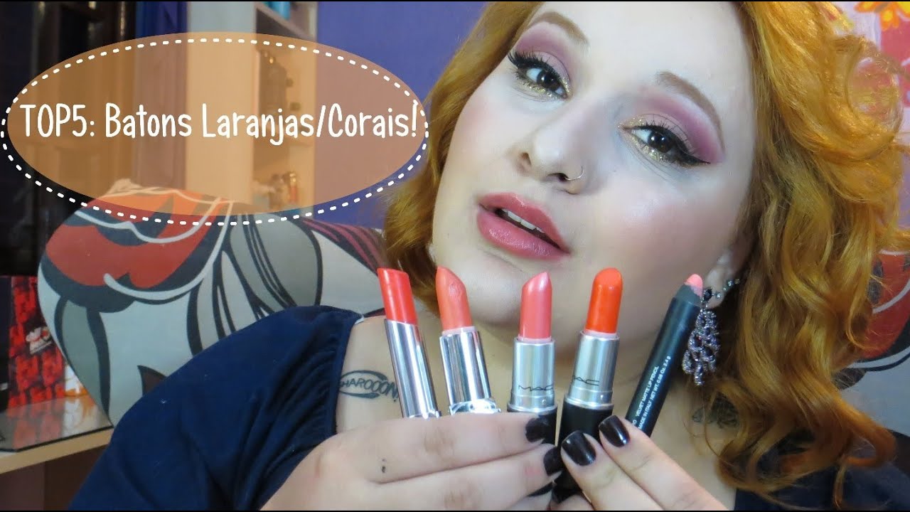 TOP5: Batons Laranjas/Corais