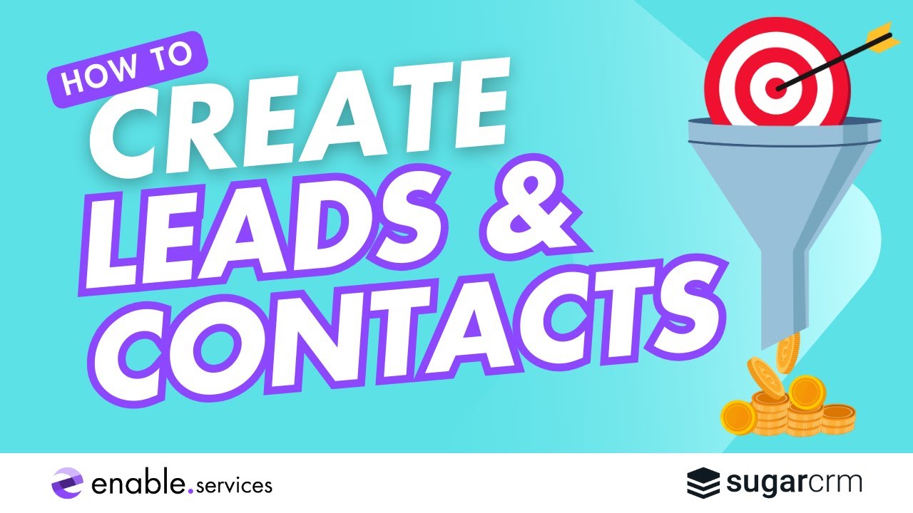 How to Create a Lead or Contact | SugarCRM Tutorial