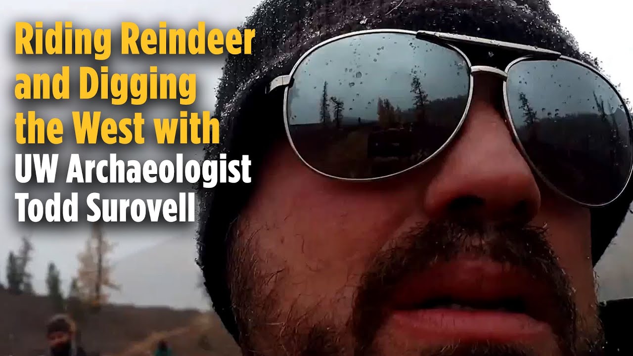 Riding Reindeer and Digging the American West: UW Professor Todd Surovell