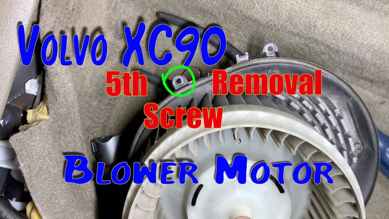Volvo XC90 Blower Motor 5th Screw Removal