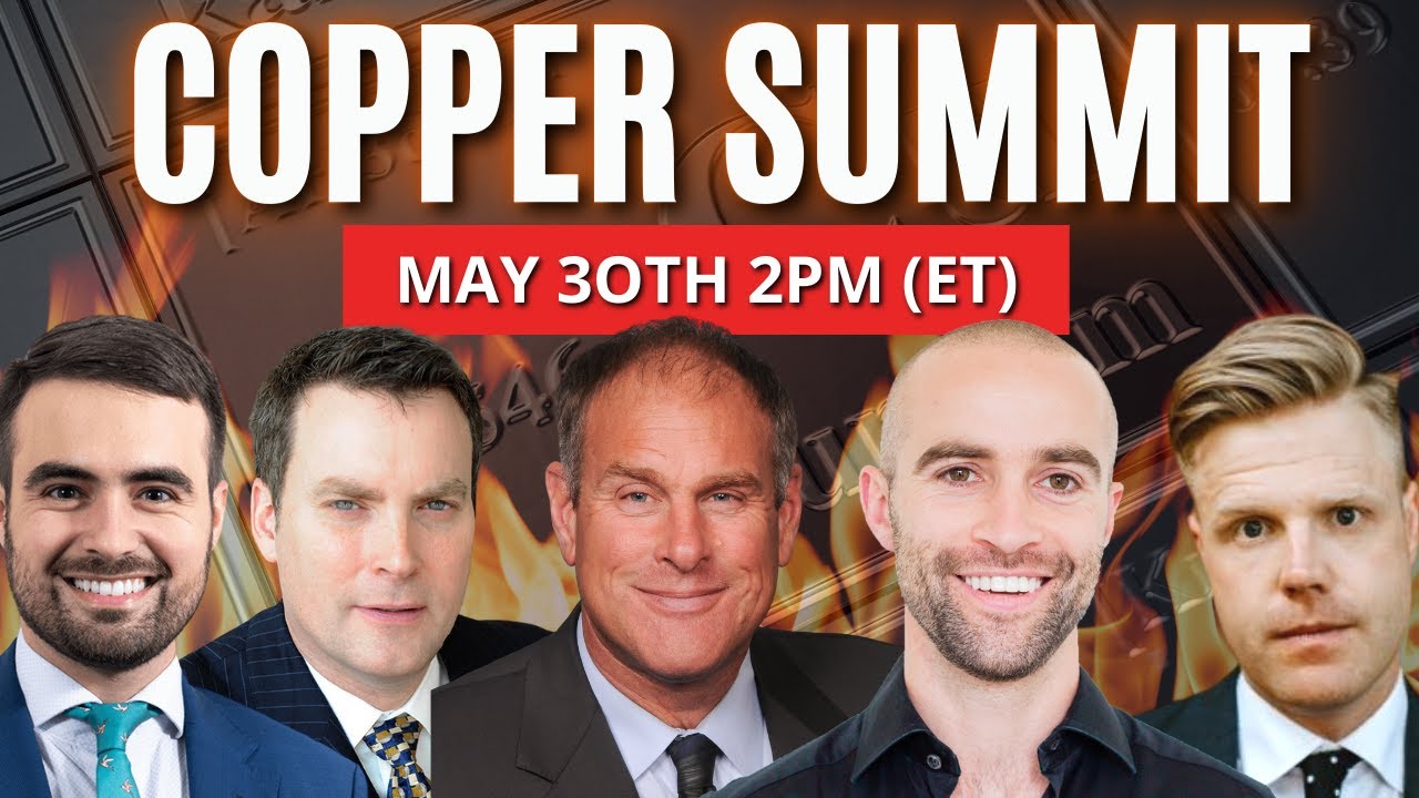 Copper Investing Summit - May 30th - Copper Stocks, Price Predictions and Market Analysis